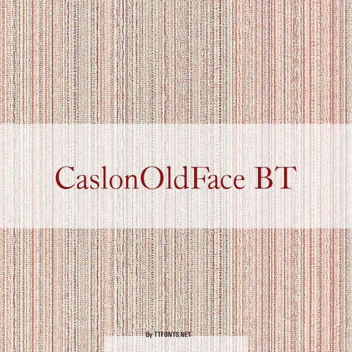 CaslonOldFace BT example